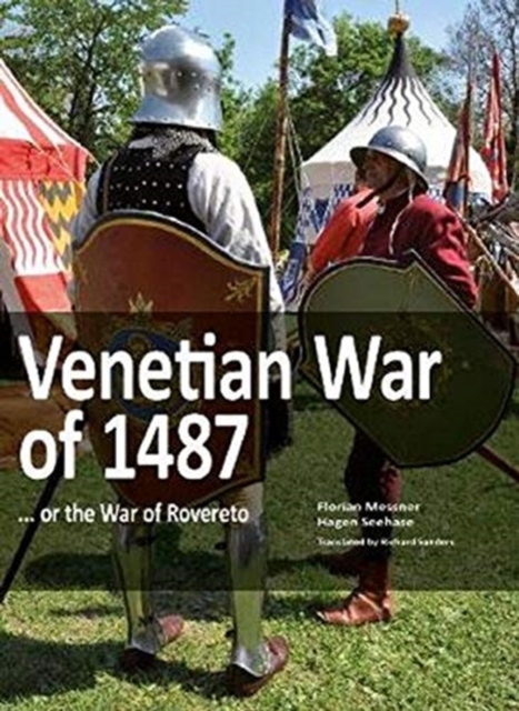 Venetian War of 1487 - Hagen Seehase