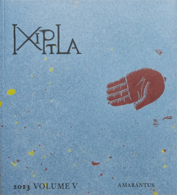 Ixiptla Volume V Amarantus - 