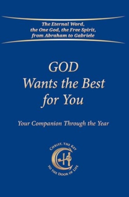 God Wants the Best for You - House Gabriele Publishing
