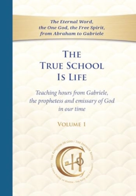 True School Is Life, Volume 1 - House Gabriele Publishing
