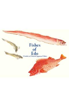 Coperta cărții 'Fishes of Edo - Kazuhiko Tajima'