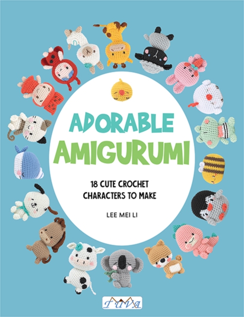 Adorable Amigurumi - Mei Li Lee