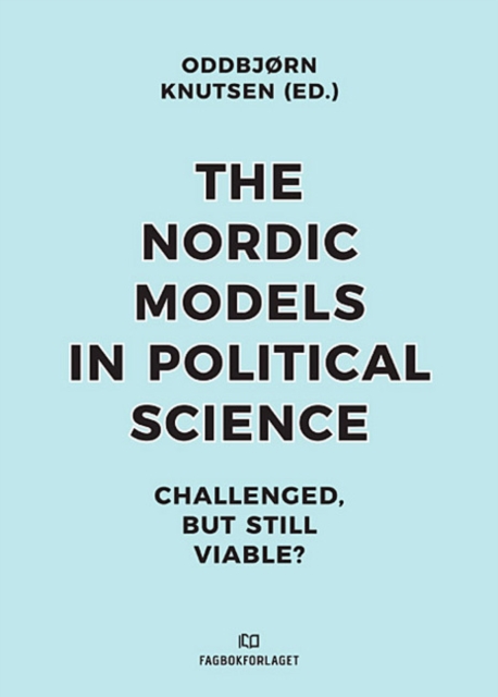 Nordic Models in Political Science - 