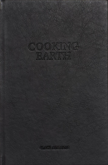 Cooking Earth - Black Almanac