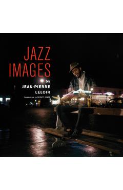 Coperta cărții 'Jazz Images By Jean-Pierre Leloir -'