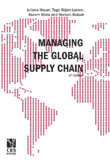 Managing the Global Supply Chain - Juliana H|skjott-larsen Mikkola