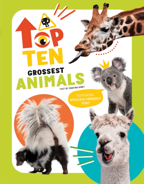 Top Ten: Grossest Animals - Cristina Banfi