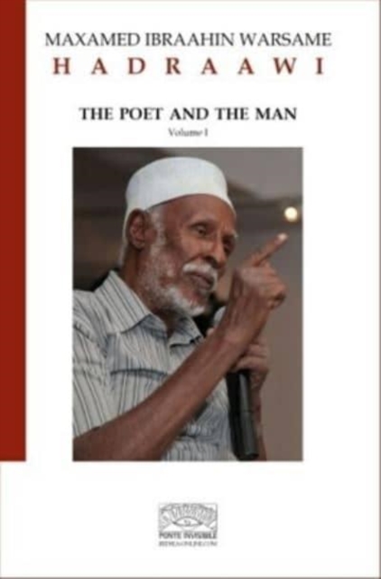 Hadraawi - Maxamed Ibraahin Warsame 'hadraawi'