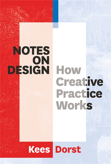 Notes on Design - Kees Dorst