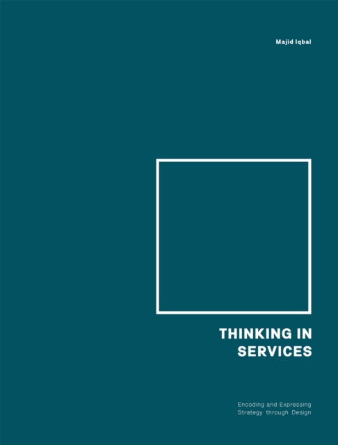 Thinking in Services - Majid Iqbal