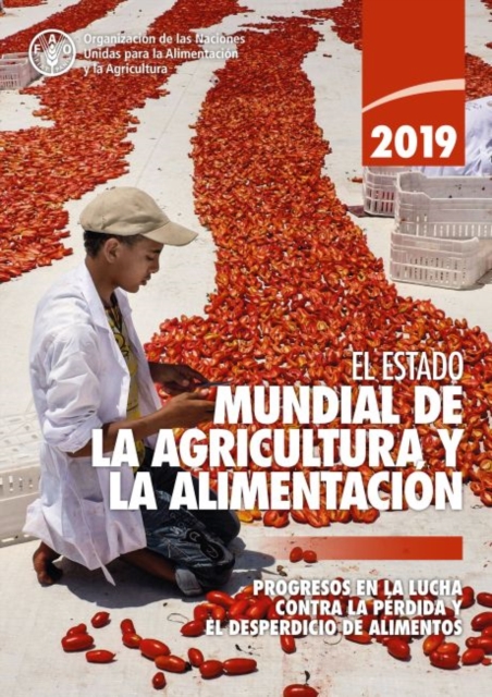 State of Food and Agriculture 2019 (Spanish Edition) - 