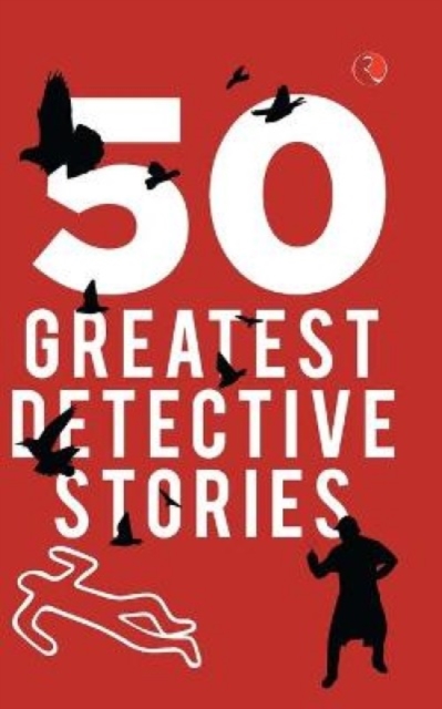 50 Greatest Detective Stories - Terry O'brien