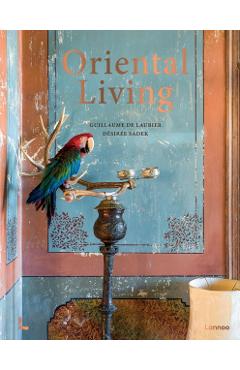 Coperta cărții 'Oriental Living - Guillaume De|sadek Laubier'
