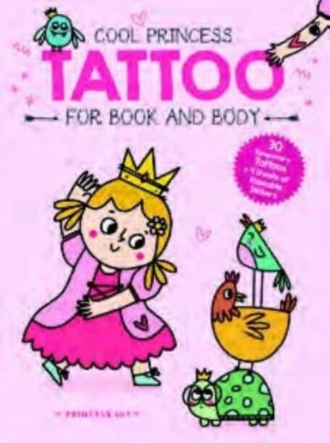 Princess Lily (Cool Princess Tattoo Book) - 