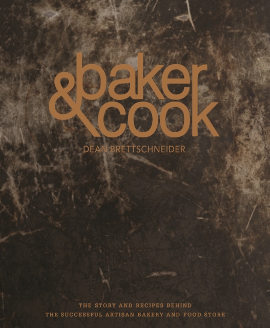 Baker & Cook - Dean Brettschneider