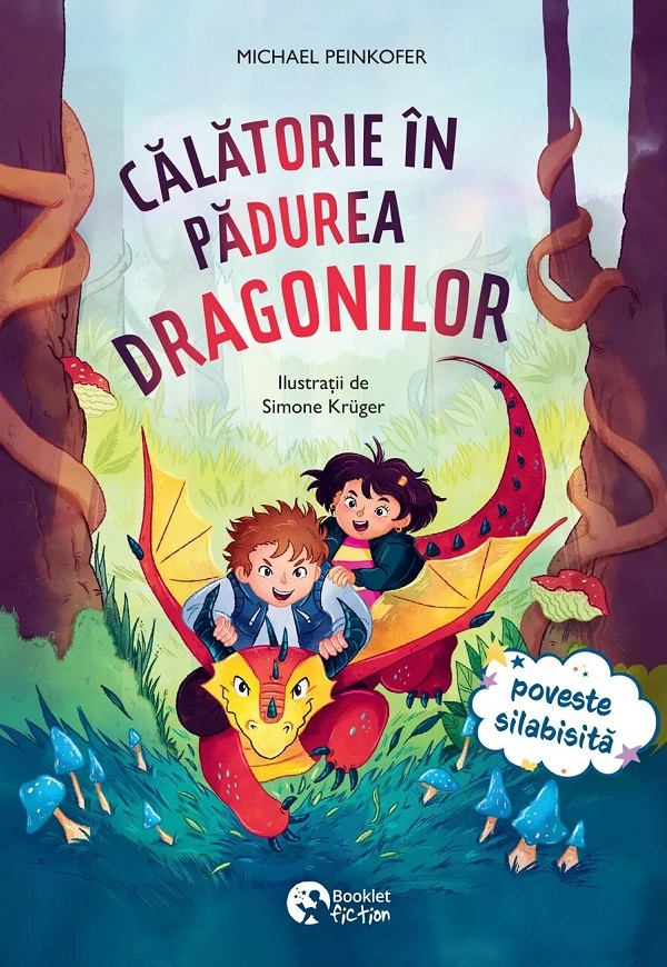 Calatorie in padurea dragonilor - Michael Peinkofer