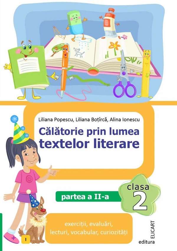 Calatorie prin lumea textelor literare - Clasa 2 Partea 2 (Varianta I) - Liliana Popescu, Liliana Botirca, Alina Ionescu