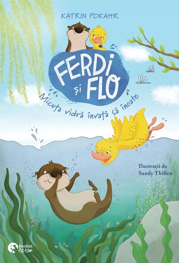 Ferdi si Flo: Micuta vidra invata sa inoate - Katrin Pokahr