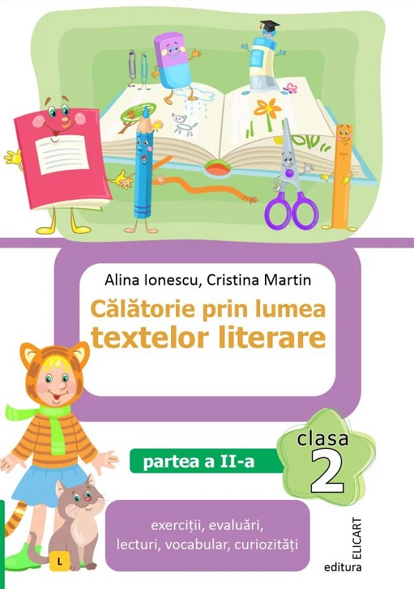 Calatorie prin lumea textelor literare - Clasa 2 Partea 2 (Varianta L) - Alina Ionescu, Cristina Martin