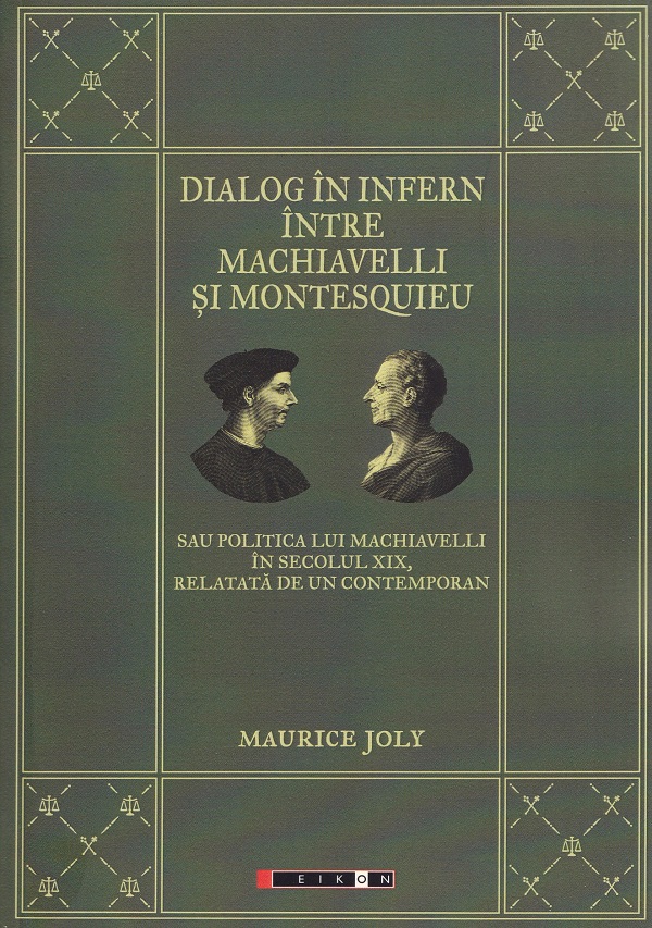 Dialog in infern intre Machiavelli si Montesquieu - Maurice Joly