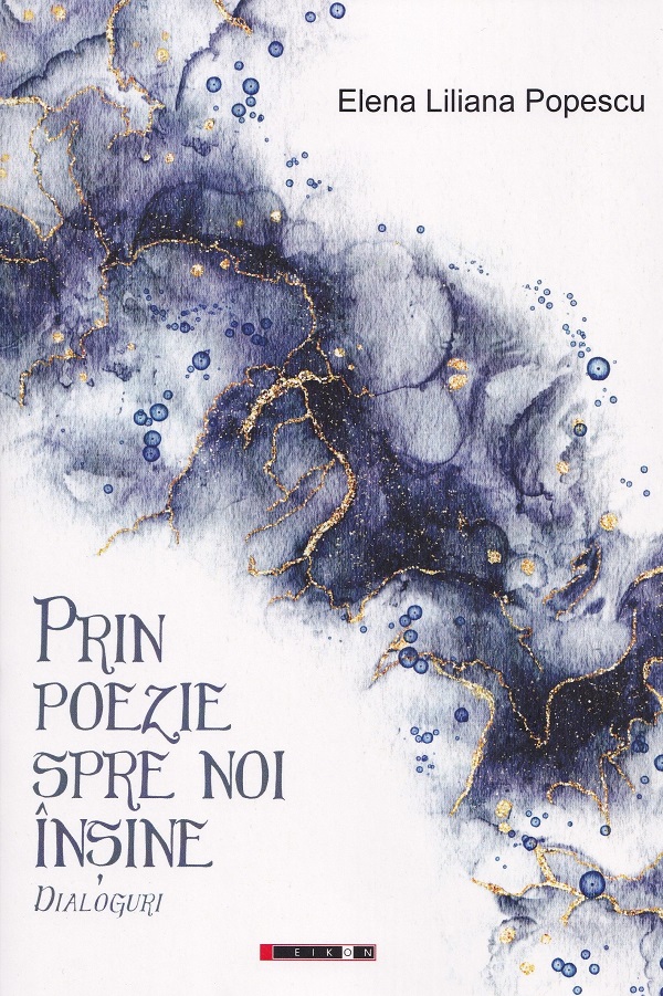 Prin poezie spre noi insine - Elena Liliana Popescu