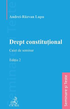 Coperta cărții 'Drept constitutional. Caiet de seminar Ed.2 - Andrei-Razvan Lupu'