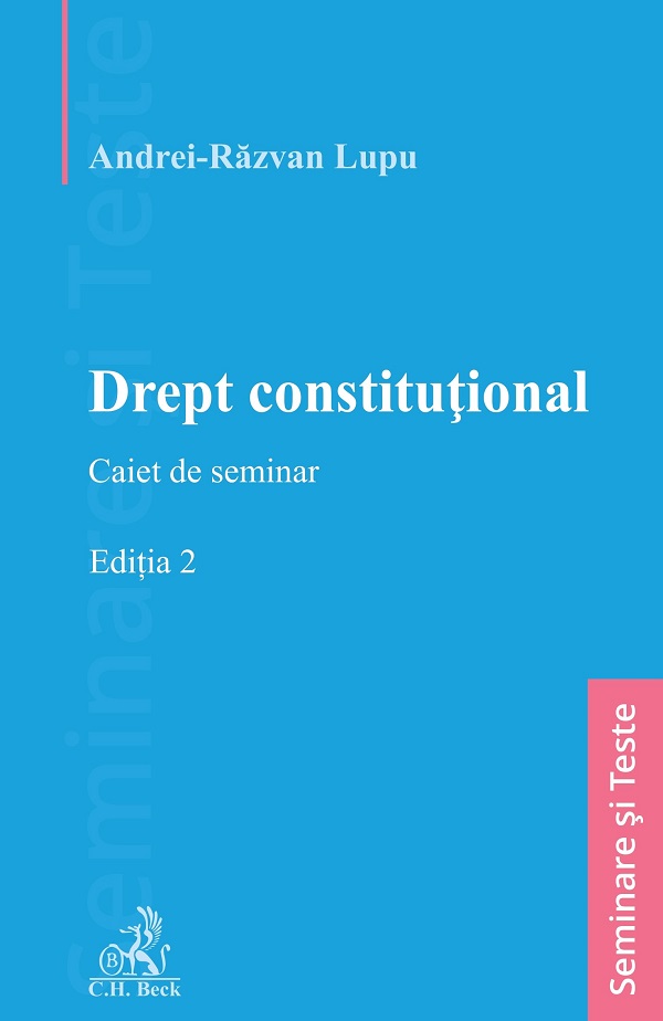 Coperta cărții 'Drept constitutional. Caiet de seminar Ed.2 - Andrei-Razvan Lupu'