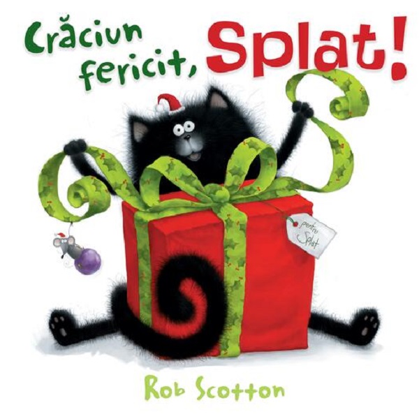 Coperta cărții 'Crăciun fericit, Splat! - Rob Scotton'