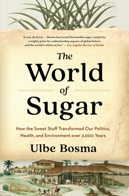 World of Sugar - Ulbe Bosma