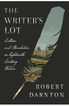 Writer's Lot - Robert Darnton