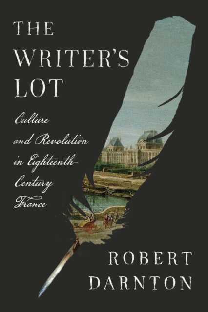Writer's Lot - Robert Darnton