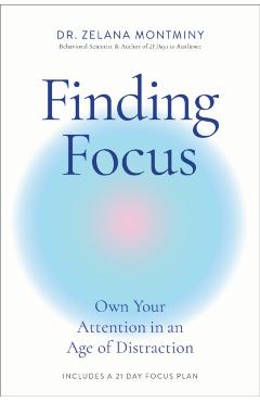 Coperta cărții 'Finding Focus - Dr Zelana Montminy'