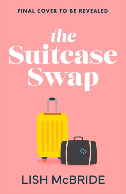 Suitcase Swap - Lish Mcbride