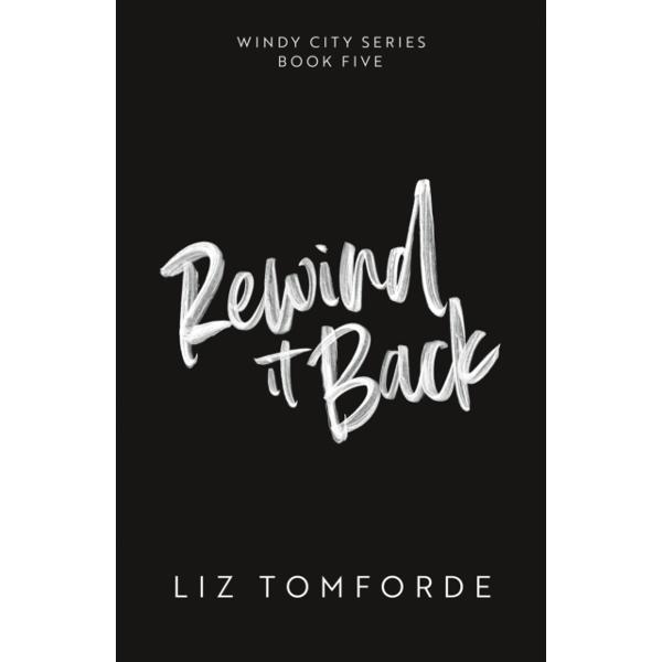 Rewind It Back - Liz Tomforde
