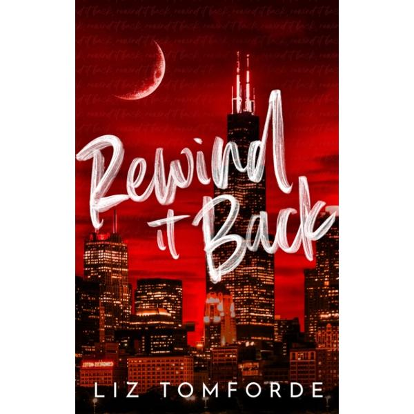 Rewind It Back - Liz Tomforde