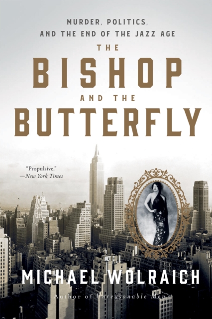 Bishop and the Butterfly - Michael Wolraich
