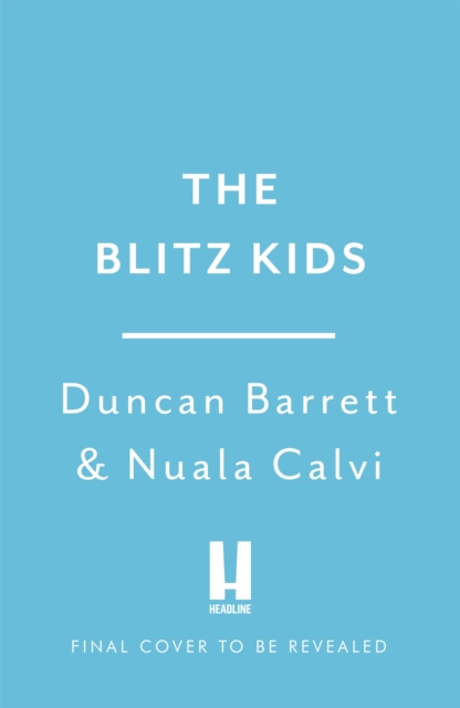 Blitz Kids - Duncan|calvi Barrett