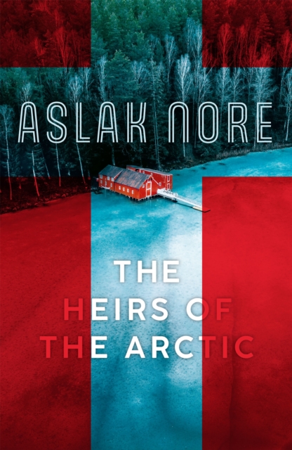 Heirs of the Arctic - Aslak Nore