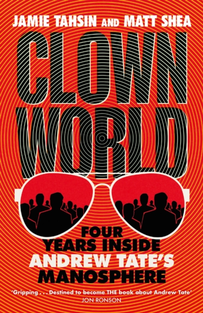 Clown World - Jamie|shea Tahsin