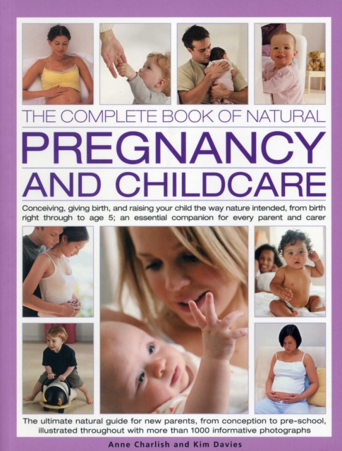 Complete Book of Natural Pregnancy and Childcare - 