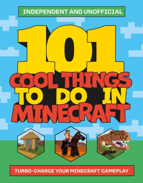 101 Cool Things to Do in Minecraft - 