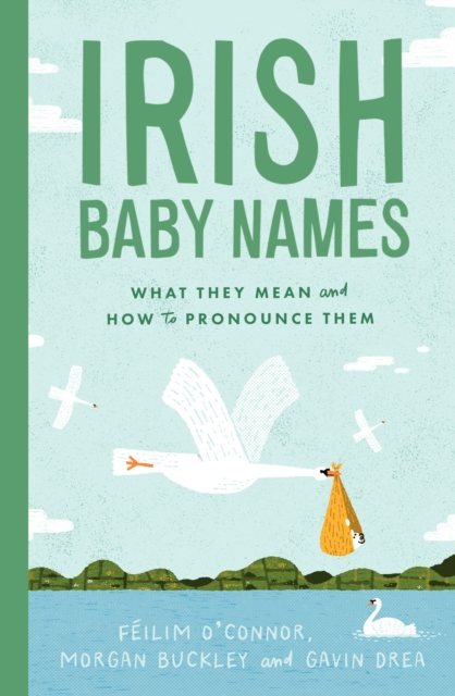 Irish Baby Names - Feilim|buckly O'connor