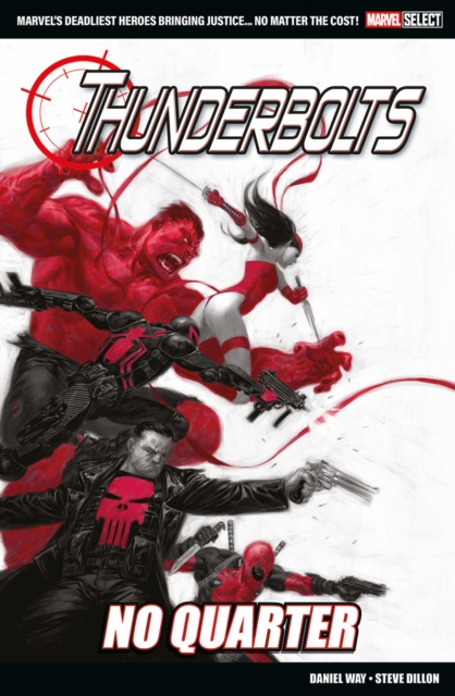 Marvel Select - Thunderbolts: No Quarter - Daniel Way