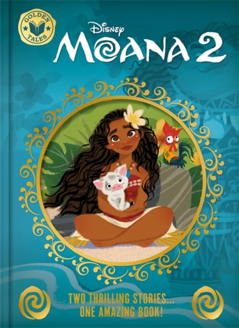 Coperta cărții 'Disney Moana 2: Golden Tales -'