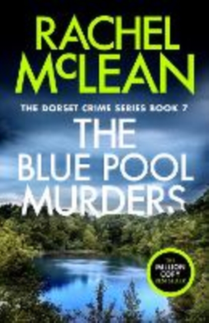 Blue Pool Murders - Rachel Mclean