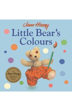 Coperta cărții 'Little Bear's Colours - Hissey Jane'