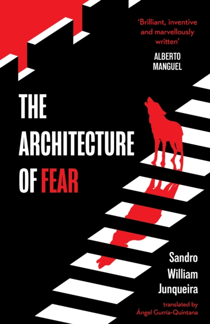 Architecture of Fear - Sandro William Junqueira