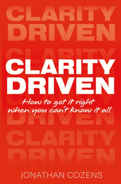 Clarity Driven - Jonathan Cozens