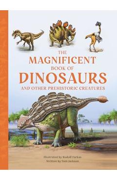 Coperta cărții 'Magnificent Book of Dinosaurs - Tom Jackson'