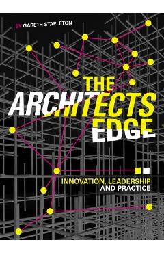 Poza produsului Architect’s Edge - Gareth Stapleton